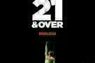 21 and Over - Plakat