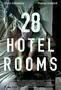 28 Hotel Rooms - Poster