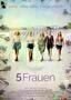 5 Frauen - Poster 01