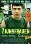7 Jungfrauen - Poster