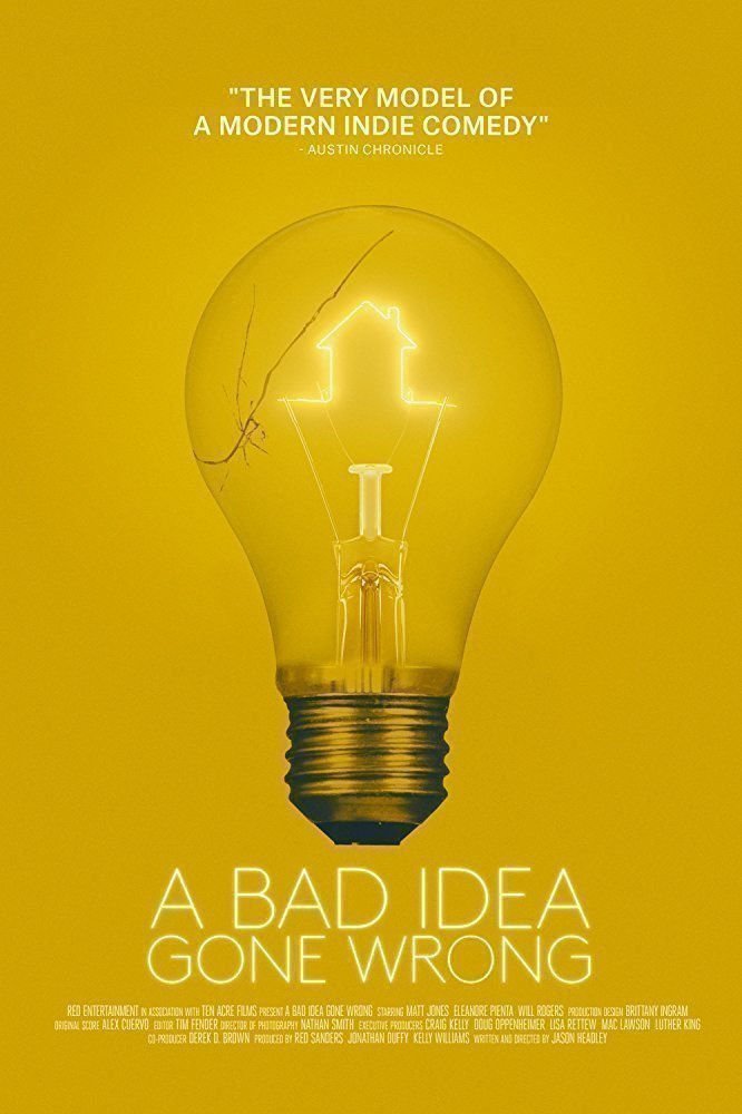 A Bad Idea Gone Wrong - Poster