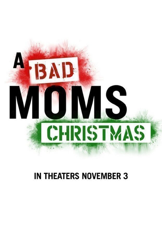 A Bad Moms Christmas - Poster