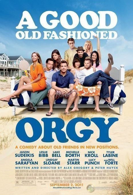 A Good Old Fashioned Orgy - Poster