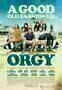 A Good Old Fashioned Orgy - Poster