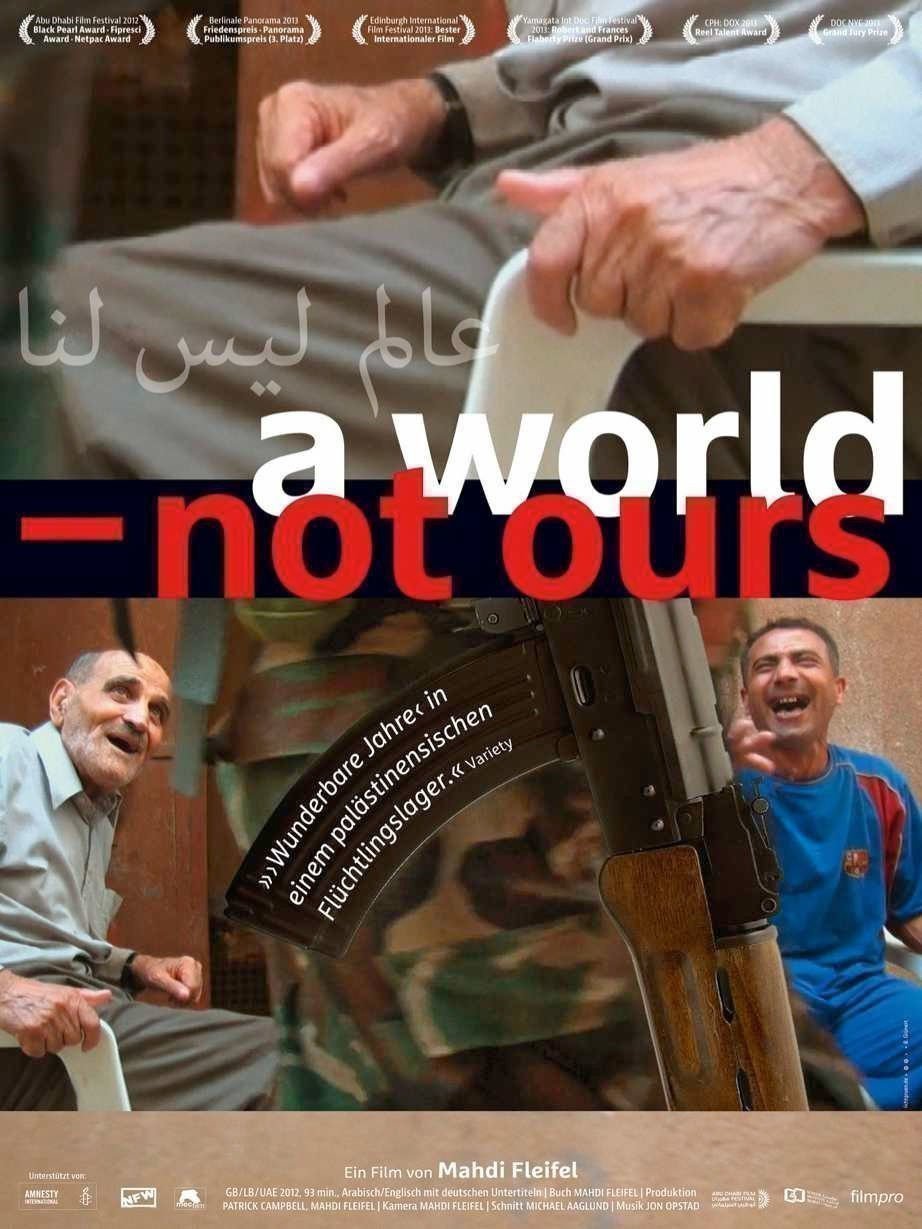 A World Not Ours - Plakat