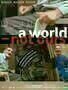 A World Not Ours - Plakat