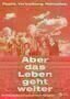 Aber das Leben geht weiter 05