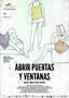 Abrir puertas y ventanas Offene Tueren offene Fenster - Plakat