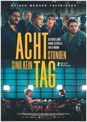 Acht Stunden sind kein Tag - Poster