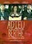 Adieu Berthe - Poster