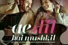 Ae Dil Hai Mushkil - Plakat