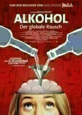 Alkohol - Der globale Rausch