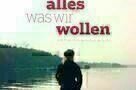 Alles was wir wollen - Plakat