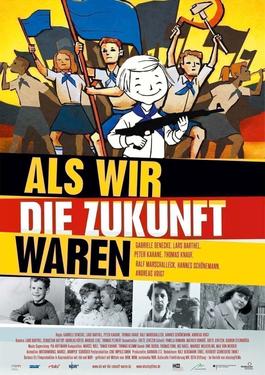 Als wir die Zukunft waren - Plakat