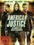 American Justice - Im Sumpf der Gesetzlosigkeit - Plakat