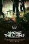 Among the Living - Poster Among the Living - Poster