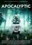 Apocalyptic - Their World Will End - Poster