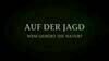 Auf der Jagd - Wem gehört die Natur? - Trailer