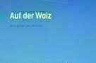 Auf der Walz