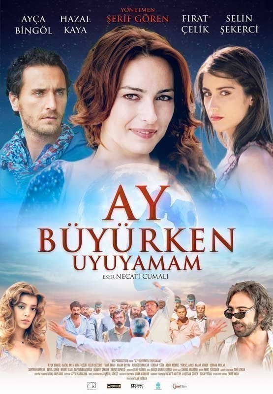 Ay bueyuerken uyuyamam - Poster