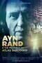 Ayn Rand   the Prophecy of Atlas Shrugged - Poster