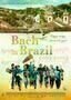 Bach in Brazil - Plakat