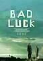 Bad Luck - Plakat