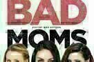 Bad Moms - Plakat