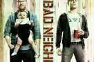 Bad Neighbors - Poster