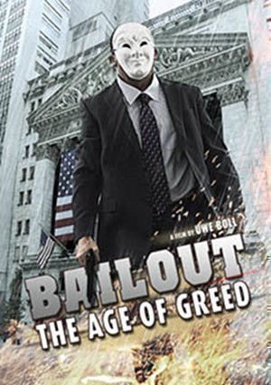 Bailout The Age of Greed - Poster