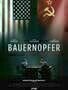 Bauernopfer - Spiel der Ko  nige - Plakat
