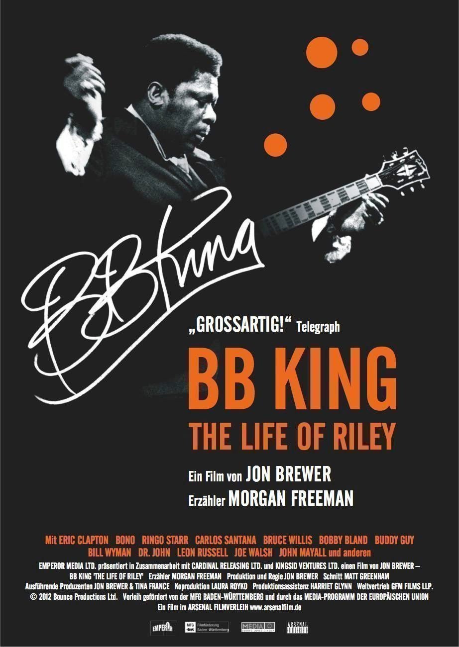 BB King The Life of Riley - Plakat