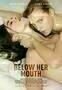 Below Her Mouth - Poster