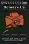 Between Us - Poster