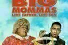 big mommas like father like son