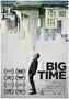 Big Time - Poster