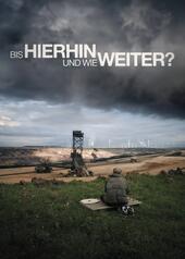 Bis hierhin und wie weiter?