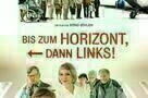 Bis zum Horizont  dann links - Poster