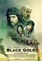 Black Gold - Poster