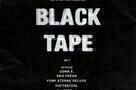 Blacktape - Plakat