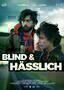Blind und Haesslich - Poster