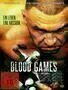 Blood Games - Ein Leben Eine Mission - Poster
