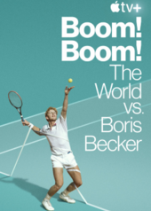 Boom! Boom! The World vs. Boris Becker