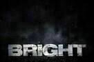 Bright - Poster