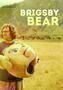 Brigsy Bear - Poster