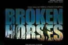 Broken Horses - Poster