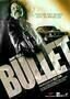 Bullet - Poster