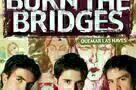 Burn the Bridges