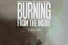 Burning From The Inside - Plakat