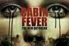 Cabin Fever - The New Outbreak - Plakat